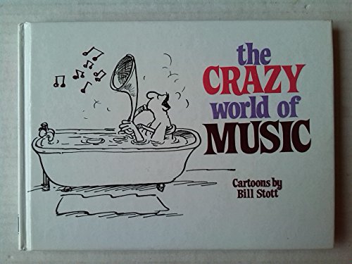 Beispielbild fr The Crazy World of Music zum Verkauf von Better World Books