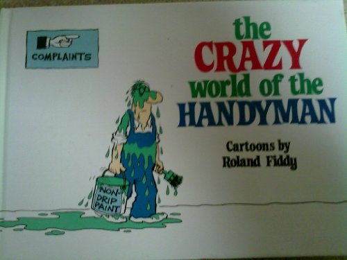 Beispielbild fr The Crazy World of the Handyman zum Verkauf von WorldofBooks