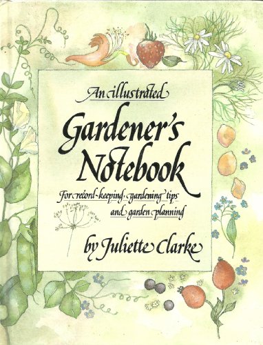 9781850151197: An Illustrated Gardener's Notebook (Illustrated Notebooks)