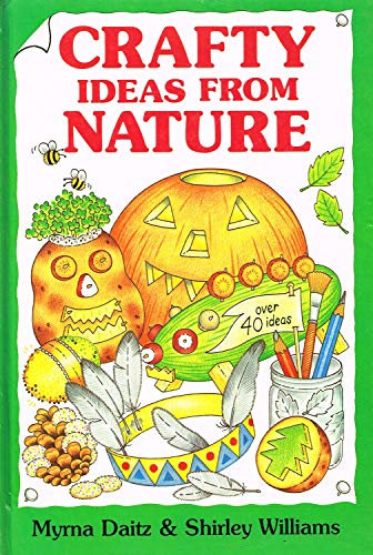 Beispielbild fr Crafty Ideas from Nature (Crafty Ideas) zum Verkauf von Wonder Book