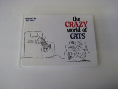 Stock image for The Crazy World of Cats : Cartoons for sale by Better World Books