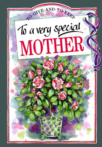 Beispielbild fr To a Very Special Mother zum Verkauf von Better World Books