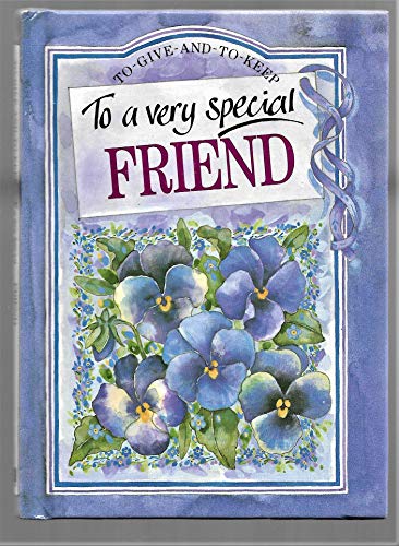 Stock image for To a Very Special Friend for sale by The Book Cellar, LLC