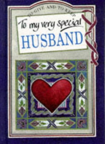 Beispielbild fr To My Very Special Husband (To Give and to Keep) zum Verkauf von Wonder Book