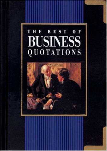 9781850152668: Best of Business Quotations (In Quotations)