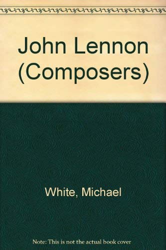 Beispielbild fr John Lennon (Composers) zum Verkauf von Reuseabook