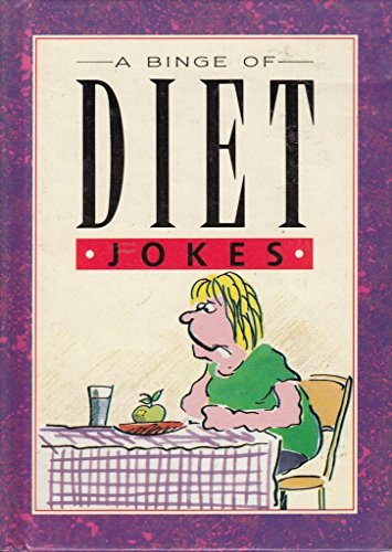 Beispielbild fr A Binge of Diet Jokes zum Verkauf von Wonder Book