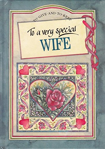 Stock image for To My Very Special Wife (To Give and to Keep) for sale by Wonder Book