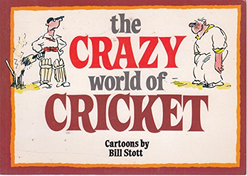 Beispielbild fr The Crazy World of Cricket zum Verkauf von AwesomeBooks