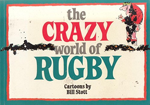 Beispielbild fr The Crazy World of Rugby zum Verkauf von WorldofBooks