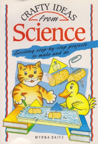 Imagen de archivo de Crafty Ideas from Science a la venta por Wonder Book