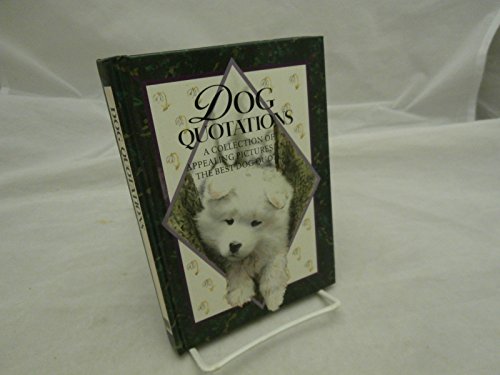 Stock image for Dog Quotations for sale by Better World Books