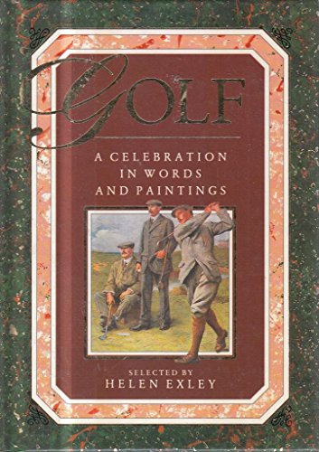 Beispielbild fr Golf : A Celebration in Words and Paintings zum Verkauf von Better World Books: West