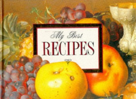Stock image for My Best Recipes for sale by ThriftBooks-Dallas
