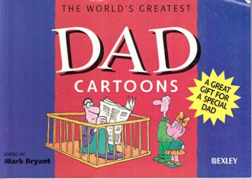 Stock image for The World's Greatest Dad Cartoons (World's Greatest Cartoons Series) for sale by Wonder Book