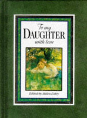 Imagen de archivo de To My Daughter, With Love (Suedels) a la venta por BookHolders