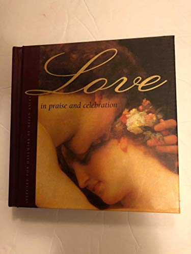 Beispielbild fr In Praise and Celebration Love zum Verkauf von Wonder Book