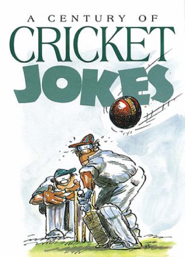 Stock image for A Century of Cricket Jokes (Joke Books S.) for sale by AwesomeBooks