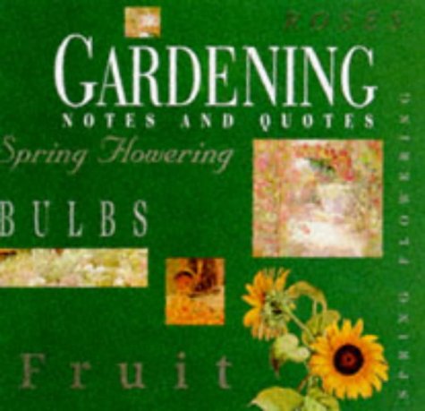 9781850158059: Gardening Notes and Quotes