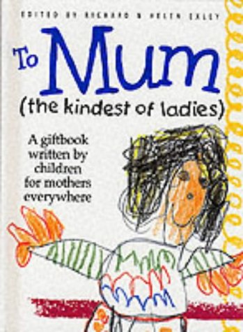 Imagen de archivo de To Mum (The Kindest of Ladies) a la venta por Better World Books