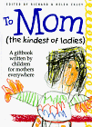 Beispielbild fr To Mom (Us Only) (The Kings Kids Say) zum Verkauf von Wonder Book