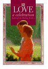 Beispielbild fr Love: A Celebration (Sharon Bassin Edition) zum Verkauf von Reuseabook