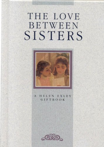 

Sisters (the Love Between Series