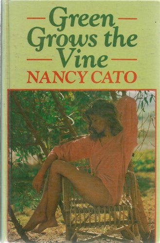 Stock image for Green Grows the Vine for sale by Sumter Books (Manly, Inc.)