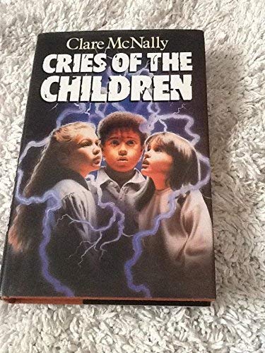 Stock image for Cries of the Children for sale by AwesomeBooks