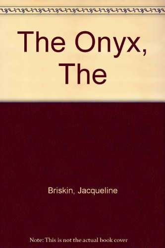 The Onyx (9781850181033) by Jacqueline Briskin