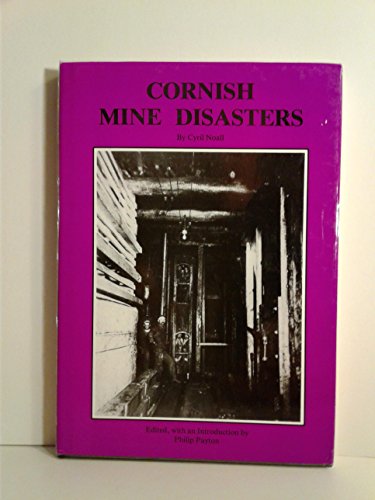 9781850220329: Cornish Mine Disasters