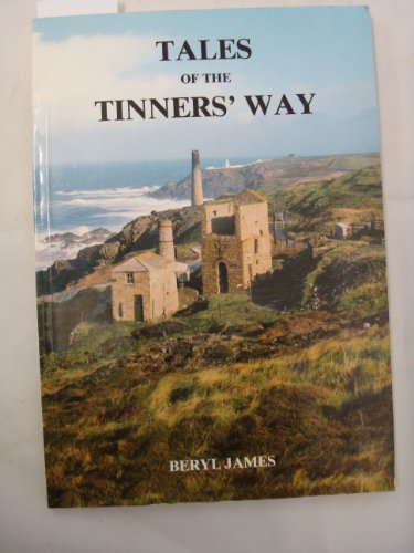 Stock image for Tales of the Tinners Way for sale by Pensees Bookshop