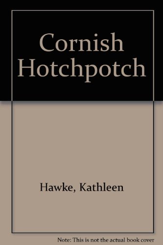 Stock image for A Cornish Hotchpotch for sale by Willis Monie-Books, ABAA