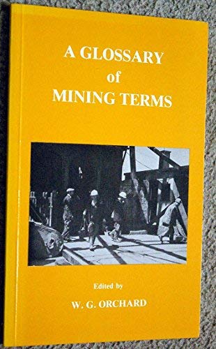 Stock image for A Glossary of Mining Terms for sale by WorldofBooks