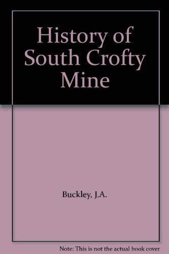 Beispielbild fr History of South Crofty Mine zum Verkauf von WorldofBooks
