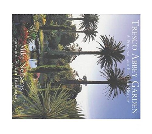 9781850221388: Tresco Abbey Garden: A Personal and Pictorial History