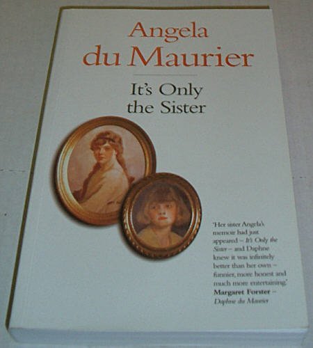 Imagen de archivo de It's Only the Sister a la venta por WorldofBooks