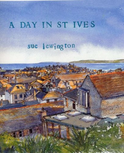 Stock image for A Day In St Ives for sale by Harry Righton