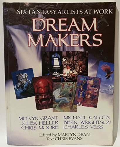 Stock image for Dream Makers: Six Fantasy Artists at Work for sale by ThriftBooks-Atlanta
