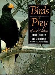 Birds of Prey of the World (9781850280859) by Philip Burton