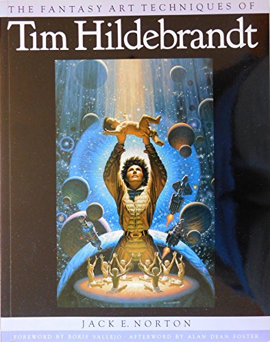 The Fantasy Art Techniques Of Tim Hildebrandt