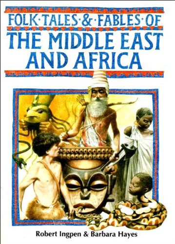 Stock image for Folk Tales and Fables of the Middle East and Africa for sale by WorldofBooks