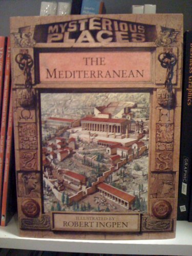 Stock image for The Mediterranean, The (Mysterious Places) for sale by Reuseabook
