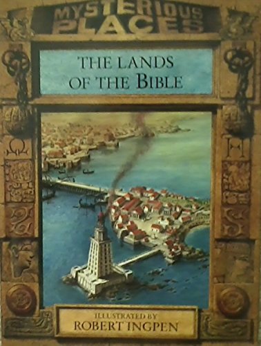 Stock image for The Lands of the Bible (Mysterious Places) for sale by Pearlydewdrops