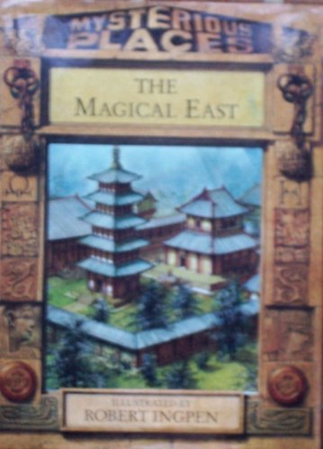 Imagen de archivo de MYST PLACES MAGICAL EAST (Mysterious Places) a la venta por Goldstone Books