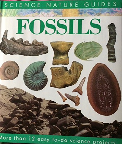 Beispielbild fr Fossils (Science Nature Guides) zum Verkauf von Wonder Book