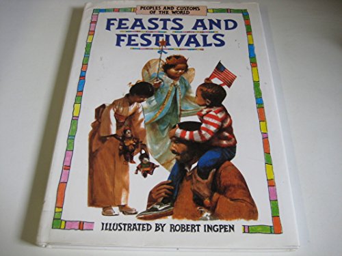 Imagen de archivo de PEOPLE & CUST FEASTS & FESTIVA (People & Customs of the World) a la venta por AwesomeBooks