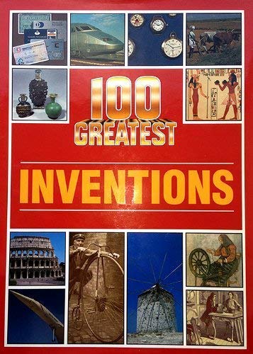 9781850283119: 100 GREATEST INVENTIONS