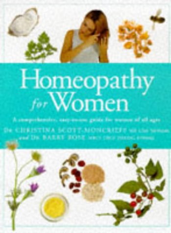 Stock image for Homeopathy for Women: A Comprehensive, Easy-To-Use Guide for Women of All Ages for sale by Bookmans