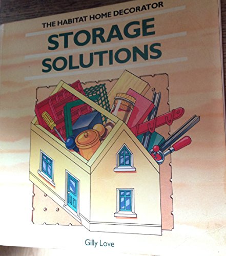 Imagen de archivo de Storage Solutions (Habitat Home Decorator) a la venta por WorldofBooks